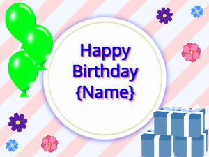 Happy Birthday GIF:green Balloons, blue gift boxes, blue text
