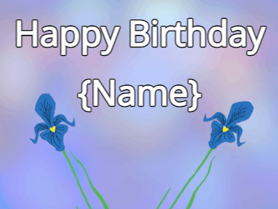 Happy Birthday GIF, birthday-11651 @ Editable GIFs, Happy Birthday Flower GIF iris & iris on a blue