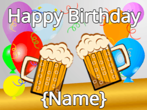 Happy Birthday GIF:Birthday cheers with beer & beer & hearts on balloon