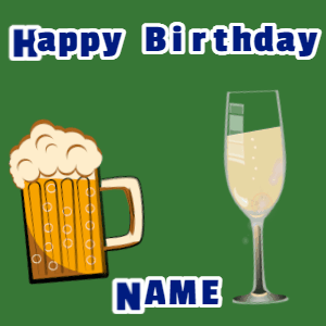 Happy Birthday GIF:Birthday gif, mug & champagne, flares fireworks, block text on green