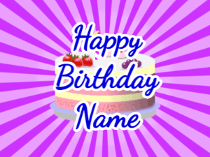 Happy Birthday GIF:purple sunburst,fruity cake, blue text