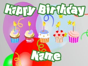 Happy Birthday GIF:Cupcakes for Birthday,balloon wrap background,white & green text