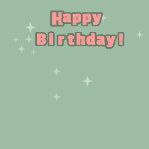Happy Birthday GIF:Pink cake GIF summer green, glade green & mona lisa text