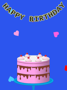 Happy Birthday GIF:Birthday GIF,pink cake,blue background,hearts & hearts