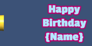 Happy Birthday GIF:candy birthday cake on green with baby blue & rouge text