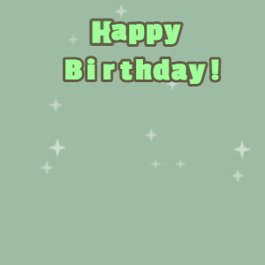 Happy Birthday GIF:Chocolate cake GIF summer green, finch & mint green text