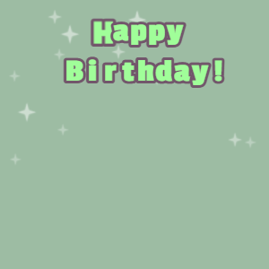 Happy Birthday GIF:Chocolate cake GIF summer green, salt box & mint green text