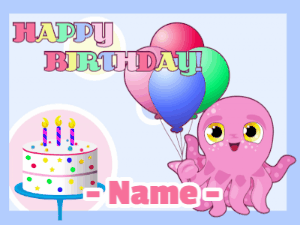 Happy Birthday GIF:Cute octopus and bubbles birthday cake