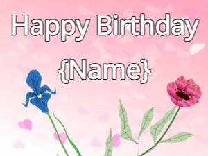 Happy Birthday GIF:Happy Birthday Flower GIF iris & red on a pink