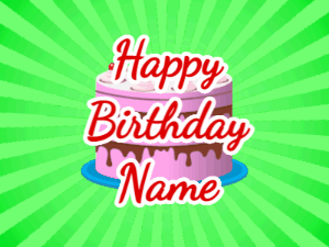 Happy Birthday GIF:green sunburst,pink cake, red text