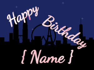 Happy Birthday GIF:City fireworks of sparks. Fonts block & cursive, & a pink texture