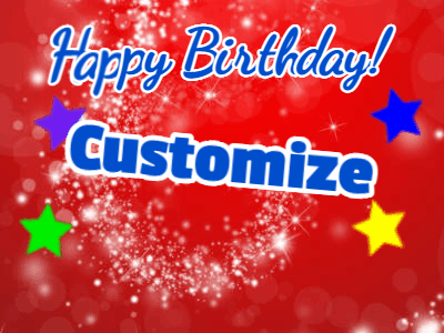A red glitter happy birthday gif with animated stars, and text you can customize.