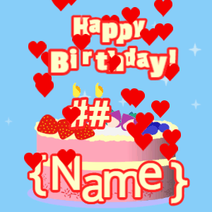 Happy Birthday GIF:Personalise this birthday cake birthday card
