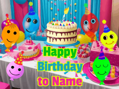 A birthday animated gif with a party room in the background and cute balloons, cake, and name to customize.