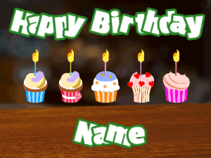Happy Birthday GIF:Cupcakes for Birthday,bar top background,white & green text