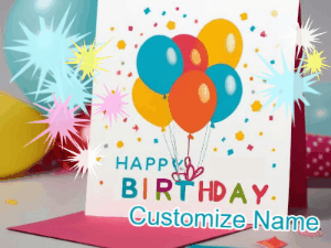 A birthday card gif showing a paper birthday card with paper sparkles and a name that you can personalize.