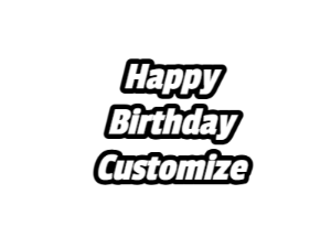 A silly birthday gif with black and white text you can customize with a clown running passed and colorizing it.
