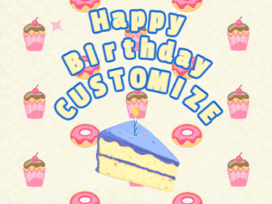 Animated happy birthday cake with a slice of birthday cake, a flickering candle, and text reading Happy Birthday Customize