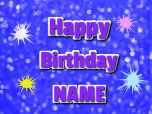A glitter birthday gif with a blue glitter background and animated text reading Happy Birthday Name