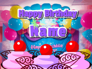 Birthday animated gif with sparklers on text name you can customize. Brightly colored with a close up cake cherries.