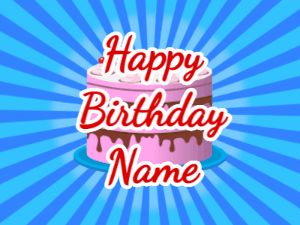 Happy Birthday GIF:blue sunburst,pink cake, red text