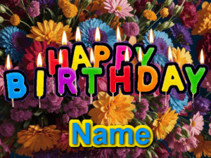 Happy Birthday GIF:Happy Birthday Flowers and Candles