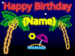 Happy Birthday GIF:Tropical Birthday with palm trees and neon