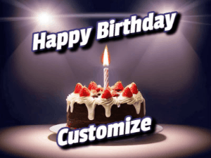 an animated happy birthday gif with a cake and candle. Colourful confetti falls and it reads Happy Birthday Customize