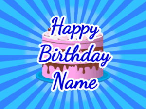 Happy Birthday GIF:blue sunburst,pink cake, blue text