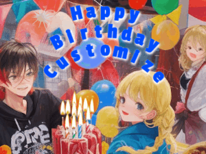 An anime Happy Birthday GIF with 3 friends sharing cake with flicking candles and animations. Reads Happy Birthday Customize.