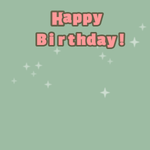 Happy Birthday GIF:Candy cake GIF summer green, finch & mona lisa text