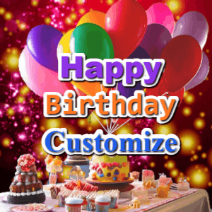 Animated happy birthday gif on a bright red glittery background and 3 lines of text reading Happy Birthday Customize