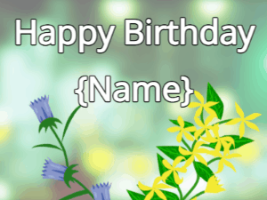 Happy Birthday GIF:Happy Birthday Flower GIF tulips & yellow on a green