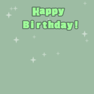 Happy Birthday GIF:Candy cake GIF summer green, glade green & mint green text