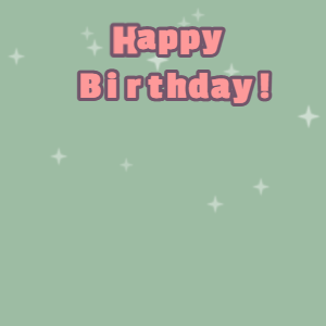 Happy Birthday GIF:Pink cake GIF summer green, salt box & mona lisa text