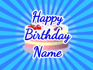 Happy Birthday GIF:blue sunburst,fruity cake, blue text