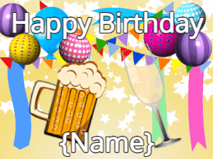 Happy Birthday GIF:Birthday cheers with beer & champagne & confetti on party