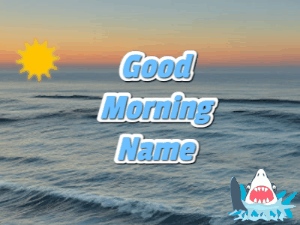 GIF: Good Morning Oceanview with Shark