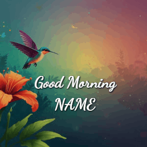 Good Morning GIF, good-morning-227 @ Editable GIFs,Hummingbird Good Morning