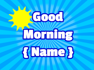 Good Morning GIF, good-morning-4 @ Editable GIFs, Sunburst gif with good morning message