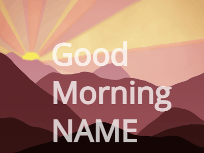 Good Morning GIF, good-morning-72 @ Editable GIFs,Sun and silhouette mountains