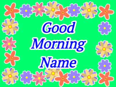Good Morning GIF, good-morning-76 @ Editable GIFs, Good Morning in a border bouquet