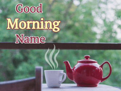 Good Morning GIF, good-morning-89 @ Editable GIFs, Tea in the morning